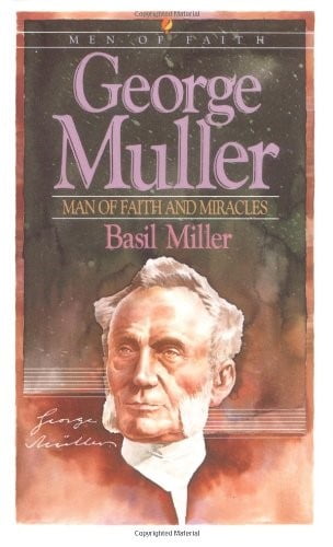 george-mueller-man-of-faith-by-basil-miller-servant-of-messiah